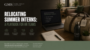 Relocating Summer Interns A Playbook for HR Teams