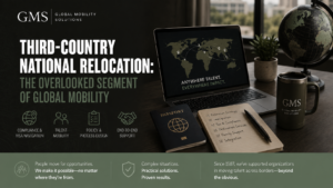 Third-Country National Relocation The Overlooked Segment of Global Mobility