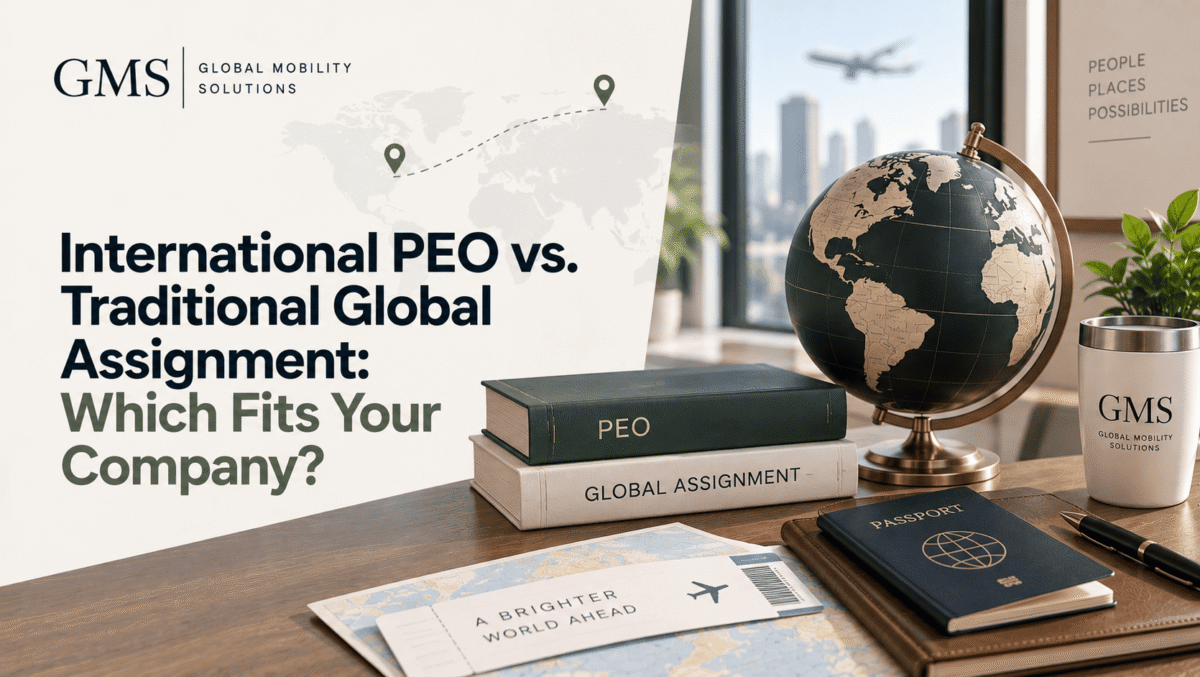 International PEO vs. Global Assignments